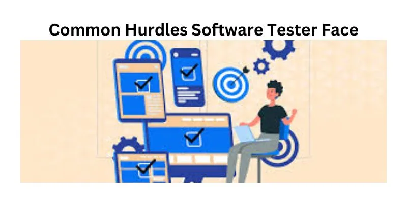 What are strategies for overcoming common challenges faced by software testers?